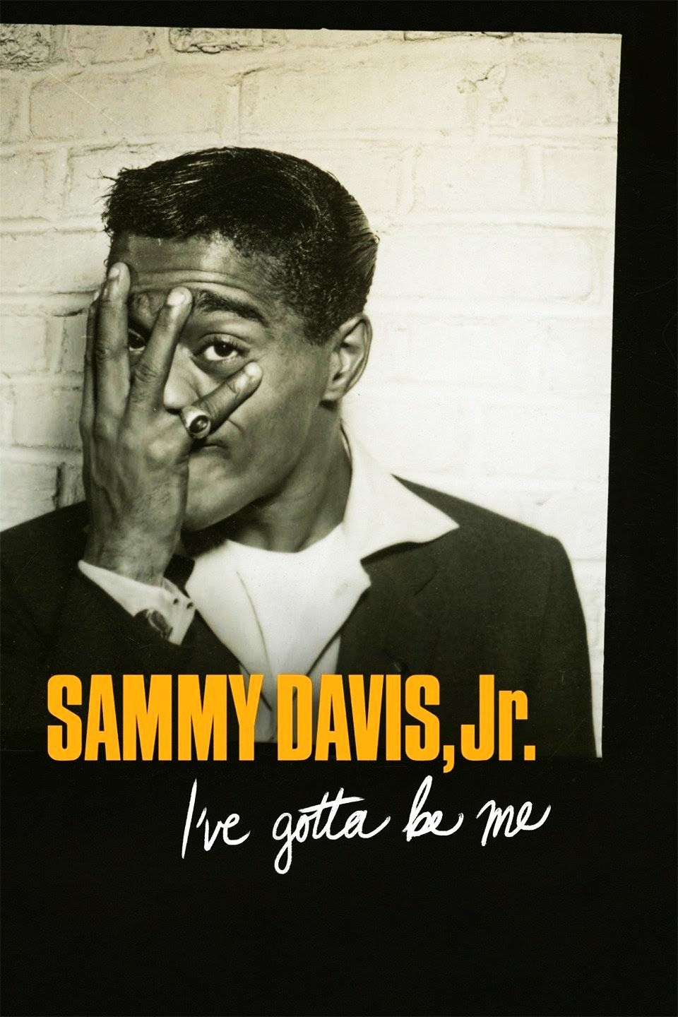 Постер Sammy Davis, Jr.: I've Gotta Be Me